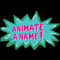 Animate a Name!